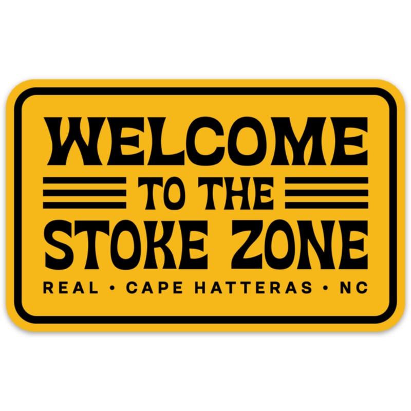 REAL Welcome to the Stoke Zone Sticker-Yellow