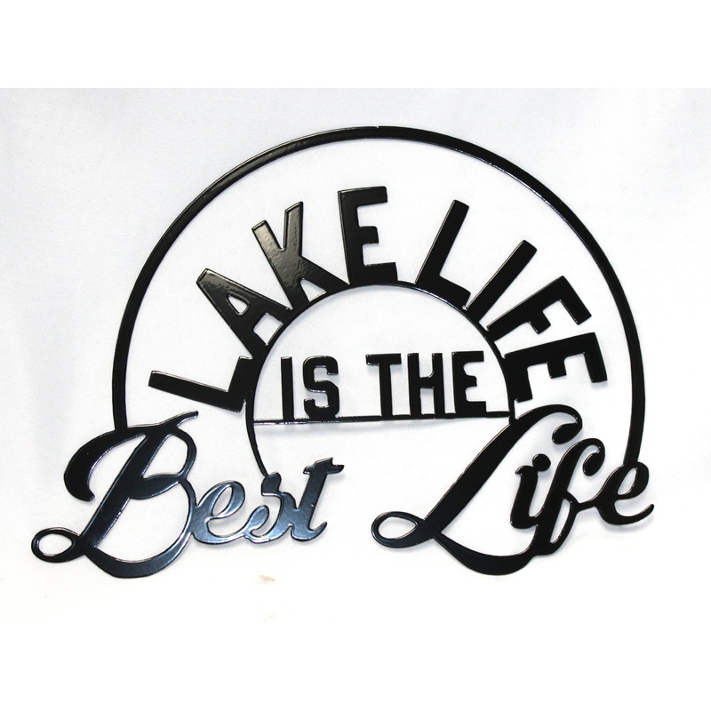 Lake Life is the Best Life Metal Art 16″ x 12″