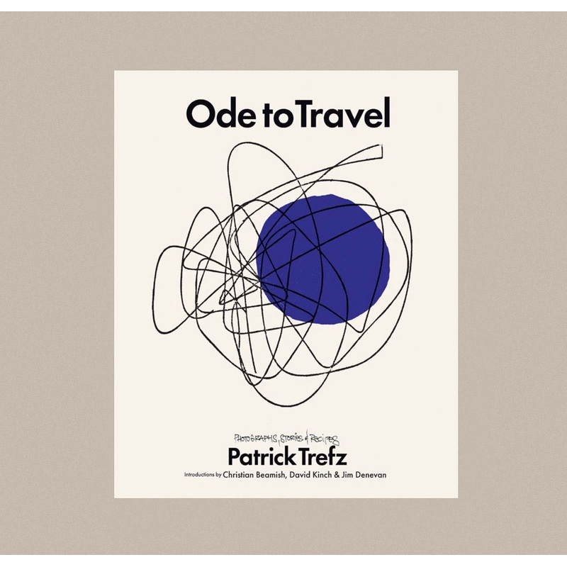 Ode to Travel – Patrick Trefz